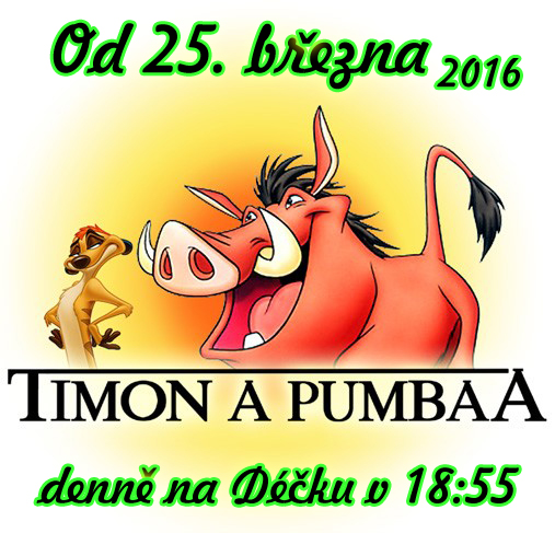 Timon a Pumbaa na Déčku od března 2016